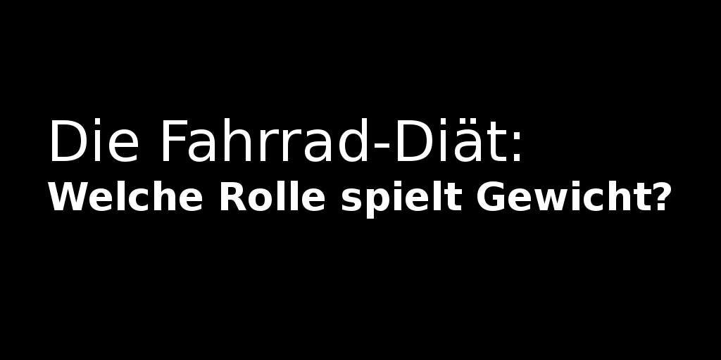 die-fahrrad-diaet-welche-rolle-spielt-gewicht