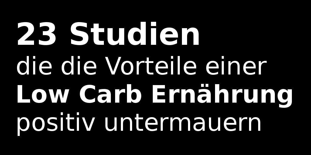 23-studien-vorteile-low-carb-ernährung-positiv-untermauern